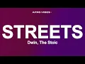 Lagu Dwin, The Stoic X Rhaffy - Street (Lyrics)