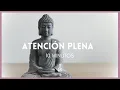Lagu Meditación Guiada 10 MINUTOS Atención Plena