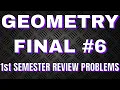 Geometry Unit 6 Review - Final Review
