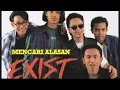 Exist - Mencari Alasan (Lyrics)
