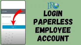 Paperless Employee Login How to Sign in to Paperless Employee Account