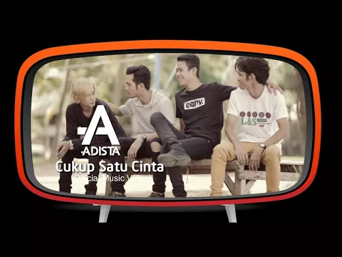 Download MP3 Adista - Cukup Satu Cinta (Official Music Video)