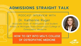 How to Get into Michigan State s College of Osteopathic Medicine