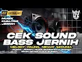 Download Lagu DJ CEK SOUND FULL BASS PANJANG HOREG PENGGETAR TEMBOK | DJ FULL BASS PALING ENAK SEJAGAT RAYA 