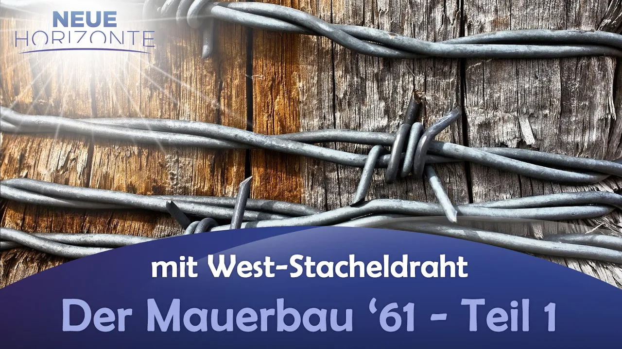Mauerbau '61 mit West-Stacheldraht #1 - Reinhard Leube