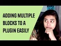 Adding Multiple Blocks to a WordPress Plugin in a few steps