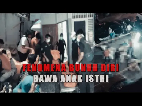 Fenomena Akhiri Hidup Bawa Anak Istri