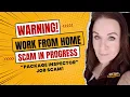 WARNING Work from Home Job Scam in Progress