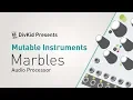 Mutable Instruments - Marbles Processor Corrections