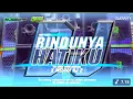 Download Lagu DJ RINDUNYA HATIKU STYLE TRAP PARTY X MELODI BJ2 - BY NJ PROJECT FOR NURJAYA LIGHTING( DJ FULL BAS)