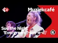 Download Lagu Sue the Night - Evergreen (l-o-v-e-d) | NPO Radio 2