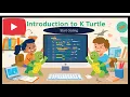 How to Start K Turtle K Turtle Introduction in Urdu Class 3 K Turtle coding Oxford Keyboard