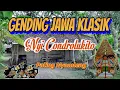 Download Lagu GENDING JAWA KLASIK NYI CONDROLUKITO FULL NYAMLENG 2 JAM SINAMBI MIRSANI KAHANAN NDESO