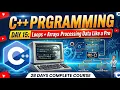 C Loops Arrays Processing Data Like a Pro Day 15
