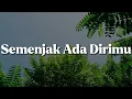 Download Lagu Yovie Widianto ft.Hivi! - Semenjak Ada Dirimu [Lirik] | Mix Playlist…