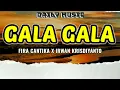 Gala Gala | Fira Cantika x Irwan Krisdiyanto [Lirik Lagu]