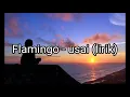 Download Lagu Flamingo - usai (lirik)