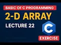 2-D Array in C Programming Array Excercise Basic of C Programming MasteringComputerSkills