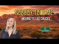 15 Things Nobody Tells You About LIving In Las Cruces Until You Actually Live Here