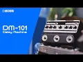 Download Lagu BOSS DM-101 Delay Machine | The Ultimate Analog Delay Pedal | Official Video
