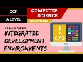 137 OCR A Level H046-H446 SLR23 - 2 2 Integrated development environments