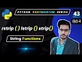 Python strip Python rstrip Python lstrip String Inbuilt Functions