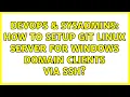 DevOps SysAdmins How to setup Git Linux server for Windows domain clients via SSH