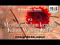 Download Lagu 70 Kekeliruan Wanita - #3 Memulai Salam kepada Kaum Wanita Kafir