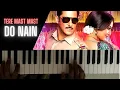 Download Lagu Tere Mast Mast Do Nain | Dabaang | Piano Cover | Instrumental