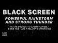 Download Lagu Powerful Rainstorm and Strong Thunder Sounds - Black Screen | Thunderstorm - Sleep Aid