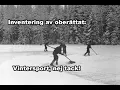 Download Lagu Inventering av oberättat, del 3 av 5:   Vintersport, nej tack!
