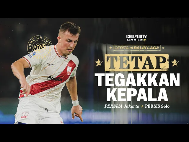 Tetap Tegakkan Kepala 👊🔴 | #CeritadiBalikLaga: PERSIJA Jakarta vs PERSIS Solo | Super League 25/26