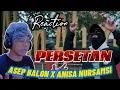 Download Lagu PERSETAN (ASEP BALON X ANISA NURSAMSI) REACTION/HANYA ORANG PINTAR YANG PAHAM LIRIKNYA‼️