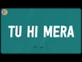 Download Lagu Tu Hi Mera (Lyrics) - Pritam, Shafqat Amanat Ali