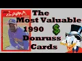 The Most Valuable 1990 Donruss Cards Don t be Fooled