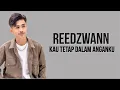 Download Lagu Reedzwann - Kau Tetap Dalam Anganku ( Lirik Lagu )