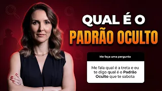 Qual é o Padrão Oculto?