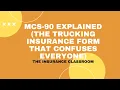 MCS-90 Explained The Trucking Insurance Form That Confuses Everyone