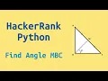 HackerRank Python Solutions 38 Find Angle MBC