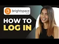 How to Log In to Brightspace Step-by-Step Guide