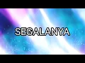 Download Lagu SEGALANYA - GMS LIRIK