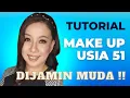 Lagu TUTORIAL MAKE UP USIA 51 TAHUN | MUDA BANGET !!