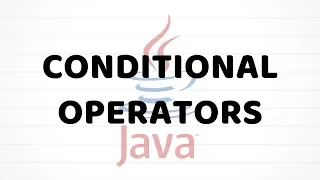 Java For Beginners - The Conditional Operator