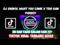 Download Lagu DJ ENGKOL WHAT YOU CAME X TEKI GAN PARGOY | DJ FYP TIKTOK VIRAL 2022