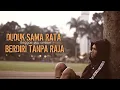 Download Lagu Duduk sama RATA berdiri tanpa RAJA cover Ska Reggae version