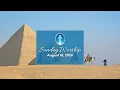 Sunday Worship - August 16 2026