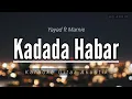 Kadada Habar - Yayad ft Marnie | KARAOKE GITAR AKUSTIK