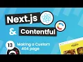 Next js Contentful Site Build Tutorial - Custom 404 Page