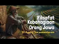Filsafat Kebahagiaan Jawa Ki Ageng Suryomentaram - Dr Fahruddin Faiz | Studi Filsafat