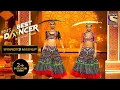 Download Lagu Saumya \u0026 Vartika's Stunning Folk Dance On 'Resham Ka Roomal' | India’s Best Dancer 2|Winner's Mashup